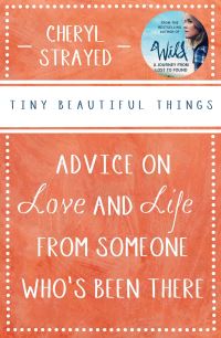 Book Cover for Tiny Beautiful Things by Cheryl Strayed