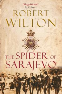 Book Cover for The Spider of Sarajevo by Robert Wilton