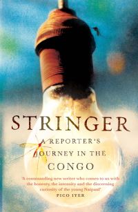 Book Cover for Stringer by Anjan Sundaram