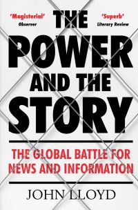 Book Cover for The Power and the Story by John Lloyd