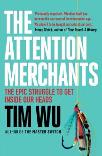Book Cover for The Attention Merchants by Tim Wu