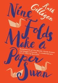 Book Cover for Nine Folds Make a Paper Swan by Ruth Gilligan
