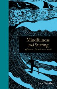 Book Cover for Mindfulness and Surfing by Sam Bleakley