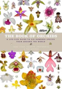 Book Cover for The Book of Orchids by Mark W Chase, Maarten J M Christenhusz, Tom Mirenda