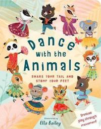 Book Cover for Dance With the Animals by Ella Bailey