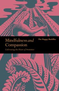 Book Cover for Mindfulness and Compassion by Happy Buddha