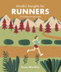 Book Cover for Mindful Thoughts for Runners by Tessa Wardley