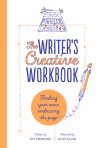 Book Cover for The Writer's Creative Workbook by Joy Kenward