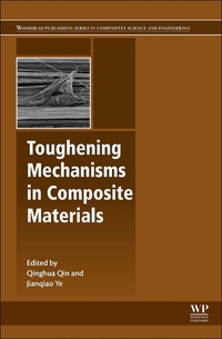 Book Cover for Toughening Mechanisms in Composite Materials by QingHua Qin, Jianqiao Ye