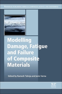Book Cover for Modelling Damage, Fatigue and Failure of Composite Materials by R Talreja, Janis Varna