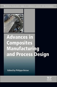Book Cover for Advances in Composites Manufacturing and Process Design by Philippe Boisse