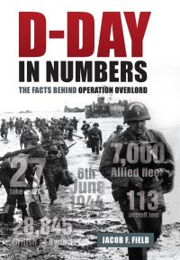 Book Cover for D-Day in Numbers by Jacob Field