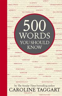 Book Cover for 500 Words You Should Know by Caroline Taggart