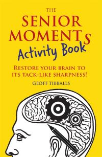 Book Cover for The Senior Moments Activity Book by Geoff Tibballs
