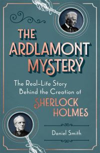 Book Cover for The Ardlamont Mystery by Daniel Smith