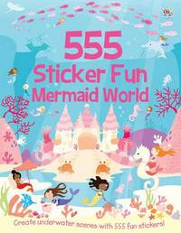 Book Cover for 555 Sticker Fun Mermaid World by Ellie Wharton
