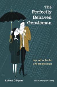 Book Cover for The Perfectly Behaved Gentleman by Robert OByrne