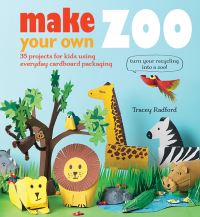 Book Cover for Make Your Own Zoo by Tracey Radford