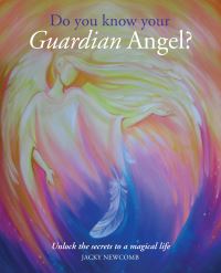 Book Cover for Do You Know Your Guardian Angel? by Jacky Newcomb