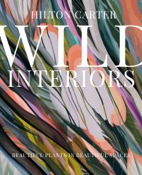 Book Cover for Wild Interiors by Hilton Carter