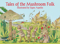 Book Cover for Tales of the Mushroom Folk by Signe Aspelin