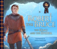 Book Cover for Robert the Bruce by Teresa Martínez