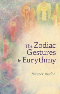 Book Cover for The Zodiac Gestures in Eurythmy by Werner Barfod