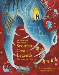 Book Cover for An Illustrated Treasury of Scottish Castle Legends by Theresa Breslin