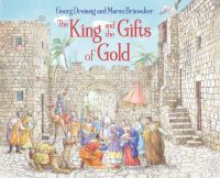 Book Cover for The King and the Gifts of Gold by Georg Dreissig