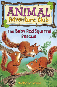 Book Cover for The Baby Red Squirrel Rescue by Michelle Sloan