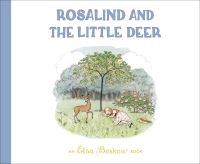 Book Cover for Rosalind and the Little Deer by Elsa Beskow, Kristina Turner