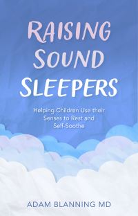 Book Cover for Raising Sound Sleepers by Adam Blanning