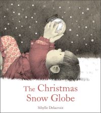 Book Cover for The Christmas Snow Globe by Sibylle Delacroix