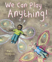 Book Cover for We Can Play Anything! by Marit Törnqvist