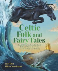 Book Cover for Celtic Folk and Fairy Tales by Lari Don