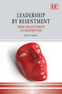 Book Cover for Leadership by Resentment by Ruth Capriles Méndez