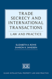 Book Cover for Trade Secrecy and International Transactions by Elizabeth A Rowe, Sharon K Sandeen