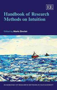 Book Cover for Handbook of Research Methods on Intuition by Marta Sinclair