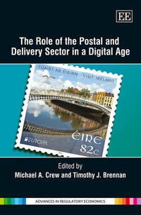 Book Cover for The Role of the Postal and Delivery Sector in a Digital Age by Michael A Crew, Timothy J Brennan
