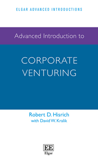 Book Cover for Advanced Introduction to Corporate Venturing by Robert D Hisrich, David W Kralik
