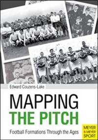 Book Cover for Mapping the Pitch by Edward CouzensLake