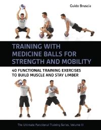 Book Cover for Training With Medicine Balls for Strength and Mobility by Guido Bruscia