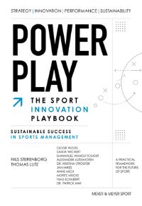 Book Cover for Power Play: The Sport Innovation Playbook by Nils Sterenborg, Thomas Lutz