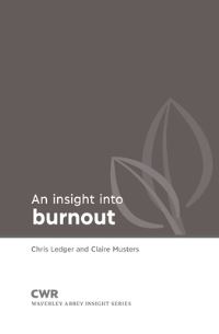Book Cover for Insight Into Burnout by Christine Ledger, Claire Musters