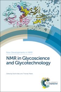 Book Cover for NMR in Glycoscience and Glycotechnology by Koichi Kato, T Peters, William Price