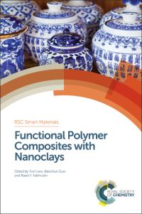 Book Cover for Functional Polymer Composites With Nanoclays by Yuri Lvov, Baochun Guo, Rawil F Fakhrullin