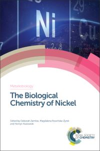 Book Cover for The Biological Chemistry of Nickel by Deborah Zamble, Magdalena RowiÔnskaZrek, Henryk Kozlowski, C David Garner