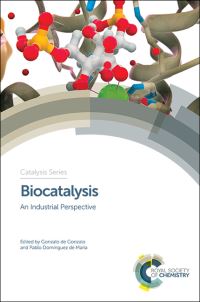 Book Cover for Biocatalysis by Gonzalo de Gonzalo, Pablo Domínguez de María