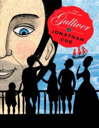 Book Cover for The Story of Gulliver by Jonathan Coe, Jonathan Swift