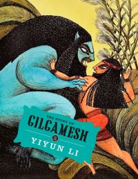 Book Cover for The Story of Gilgamesh by Yiyun Li